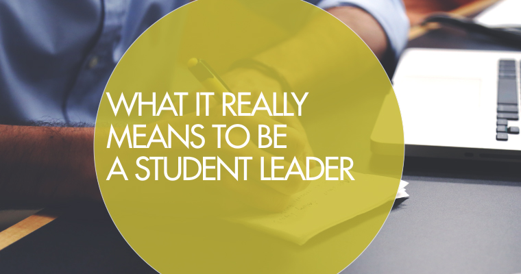 What It Really Means to Be a Student Leader