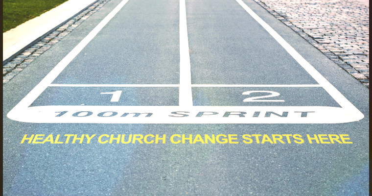 Healthy Church Change Starts HERE