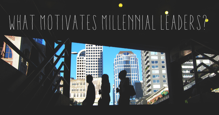 What Motivates Millennial Leaders?