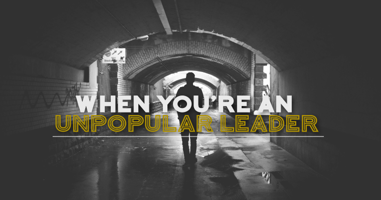 When You're an UNPOPULAR Leader