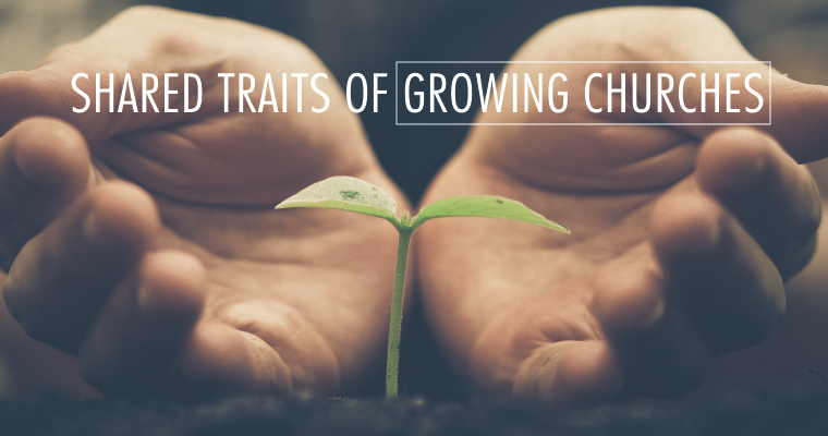 7 Shared Traits of Growing Churches