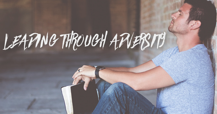 5 Steps for Leading Through Adversity