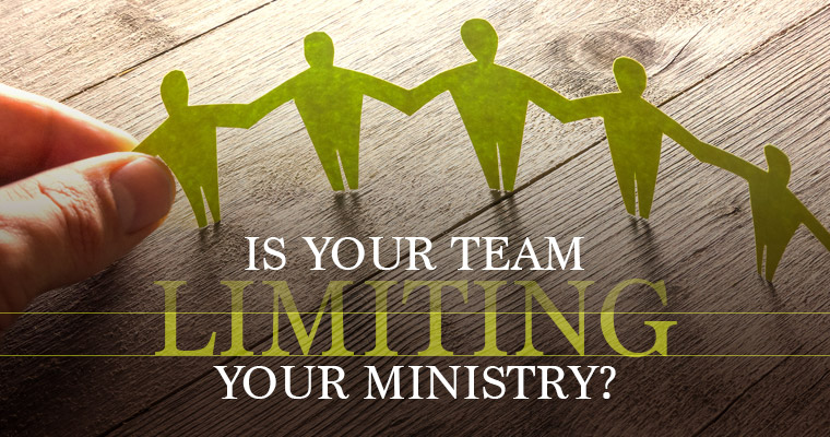 The Team You’re Building Determines the Size of Your Ministry