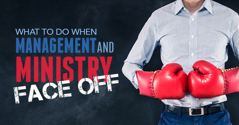 Filters When Management and Ministry Face Off